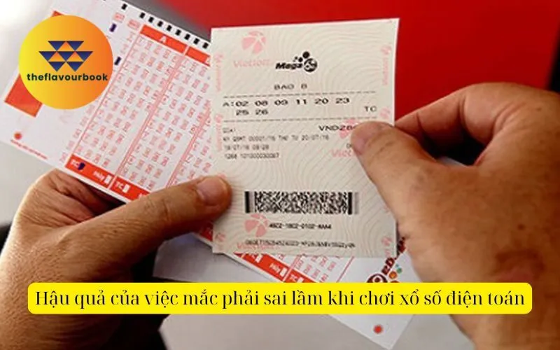 Hậu quả của việc mắc phải sai lầm khi chơi xổ số điện toán