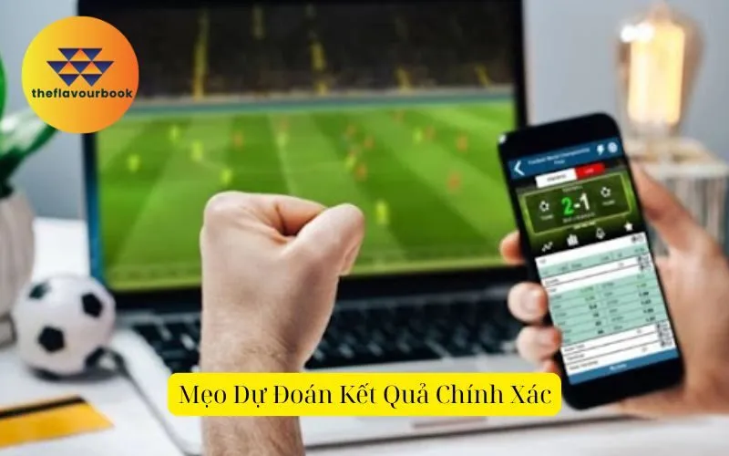 Mẹo dự đoán kết quả chính xác