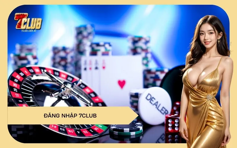 Đăng Nhập 7Club