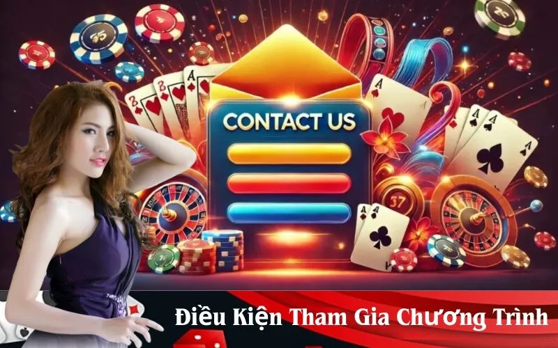 Điều Kiện Tham Gia Chương Trình