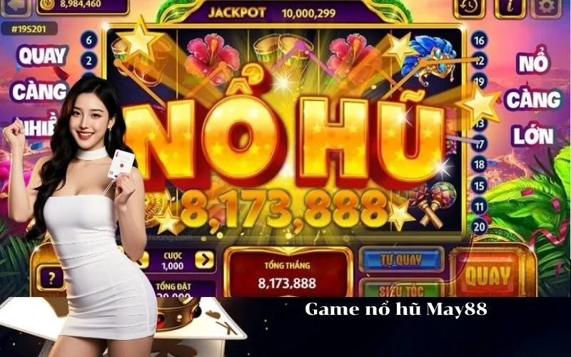 Game nổ hũ May88
