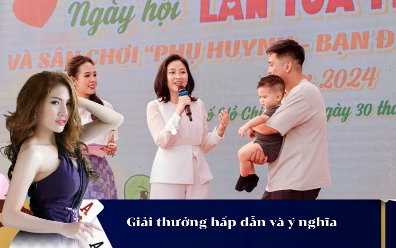 Giải thưởng hấp dẫn và ý nghĩa